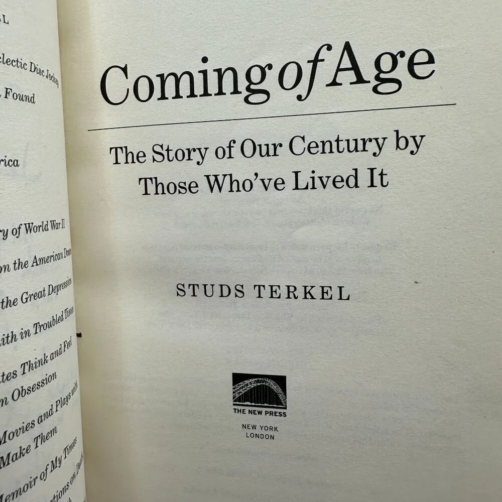 Coming of Age : Growing up in the Twentieth Century Stud Terkel Paperback